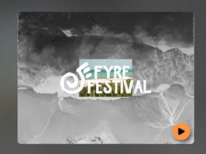 Will Fyre Festival II Redeem Itself Or Burn Again?